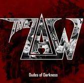 The Law (SWE) : Dudes of Darkness The Law (SWE) : Dudes of Darkness